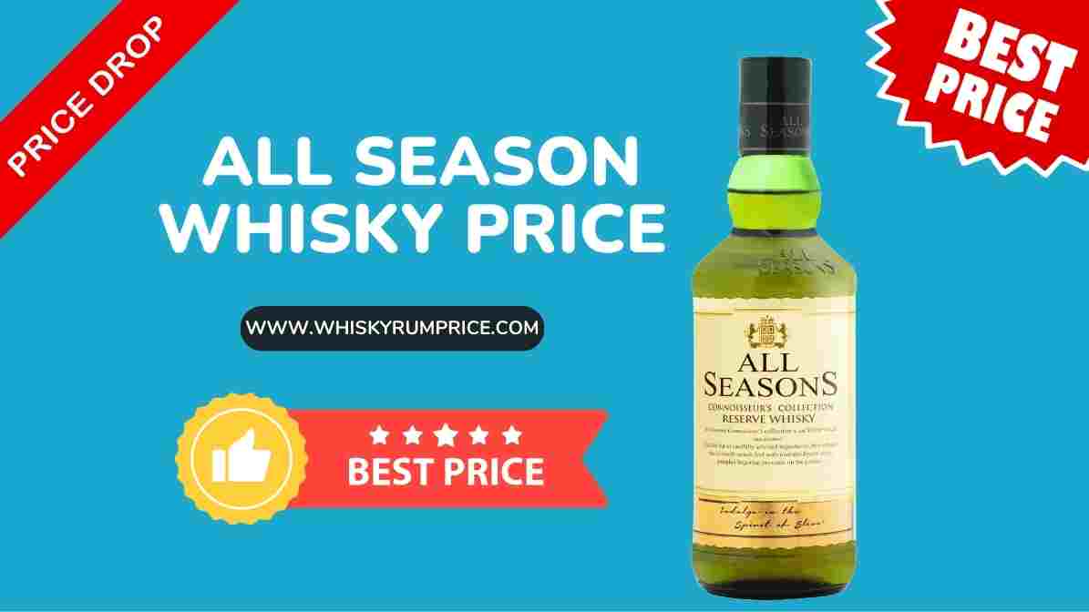 All Season Whisky Price in India