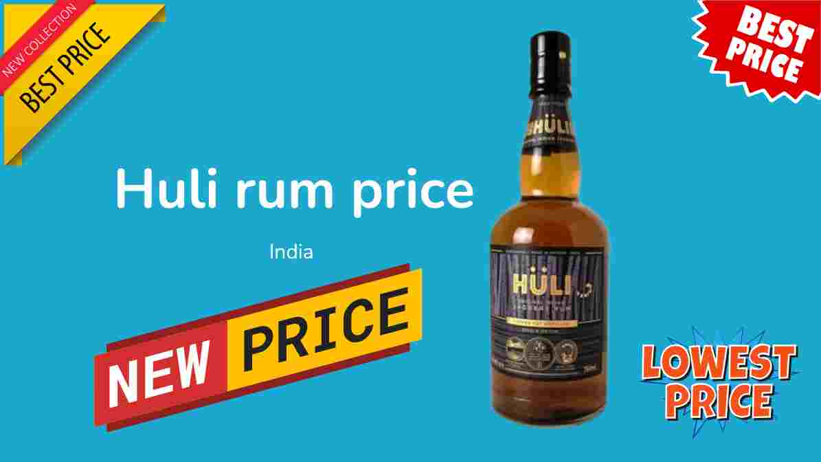 Huli Rum Price in India