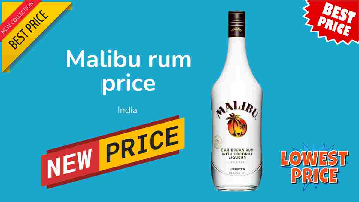 Malibu Rum Price in india