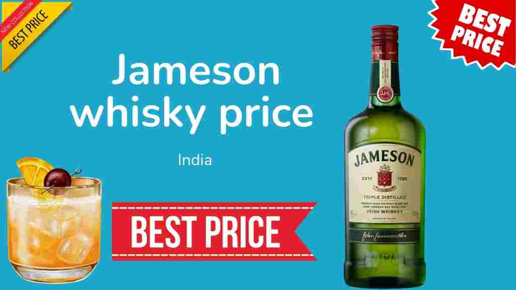 Jameson Whisky Price in India