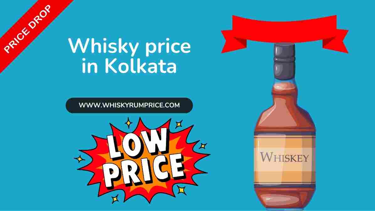 Whisky price in Kolkata