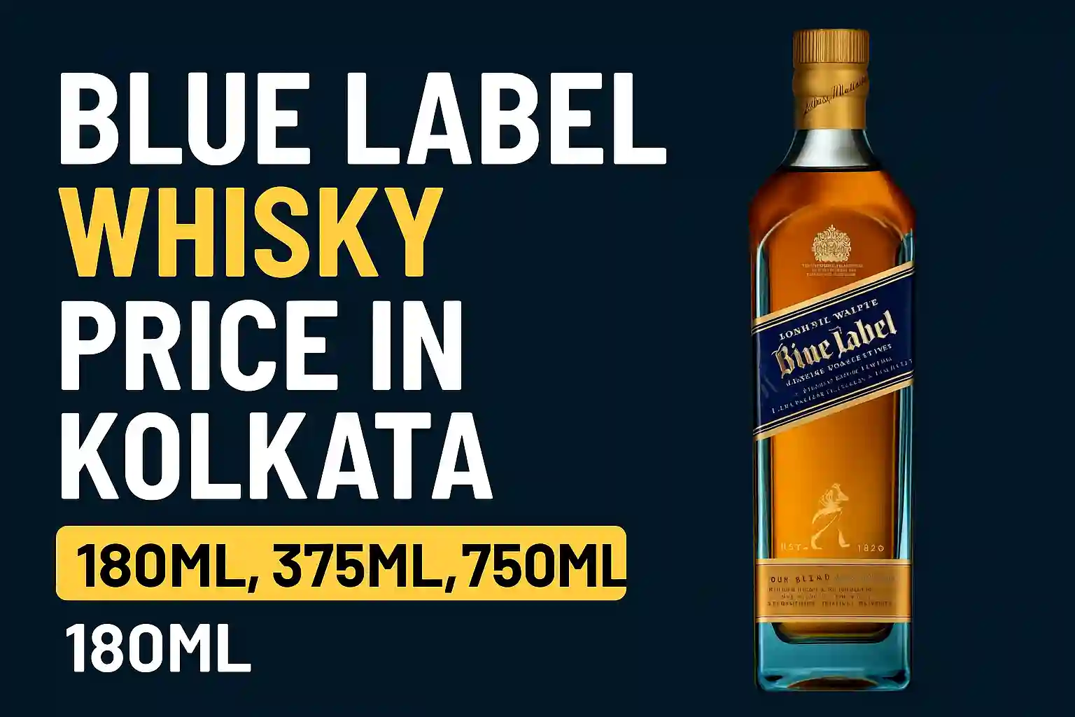 Blue Label Whisky Price in Kolkata