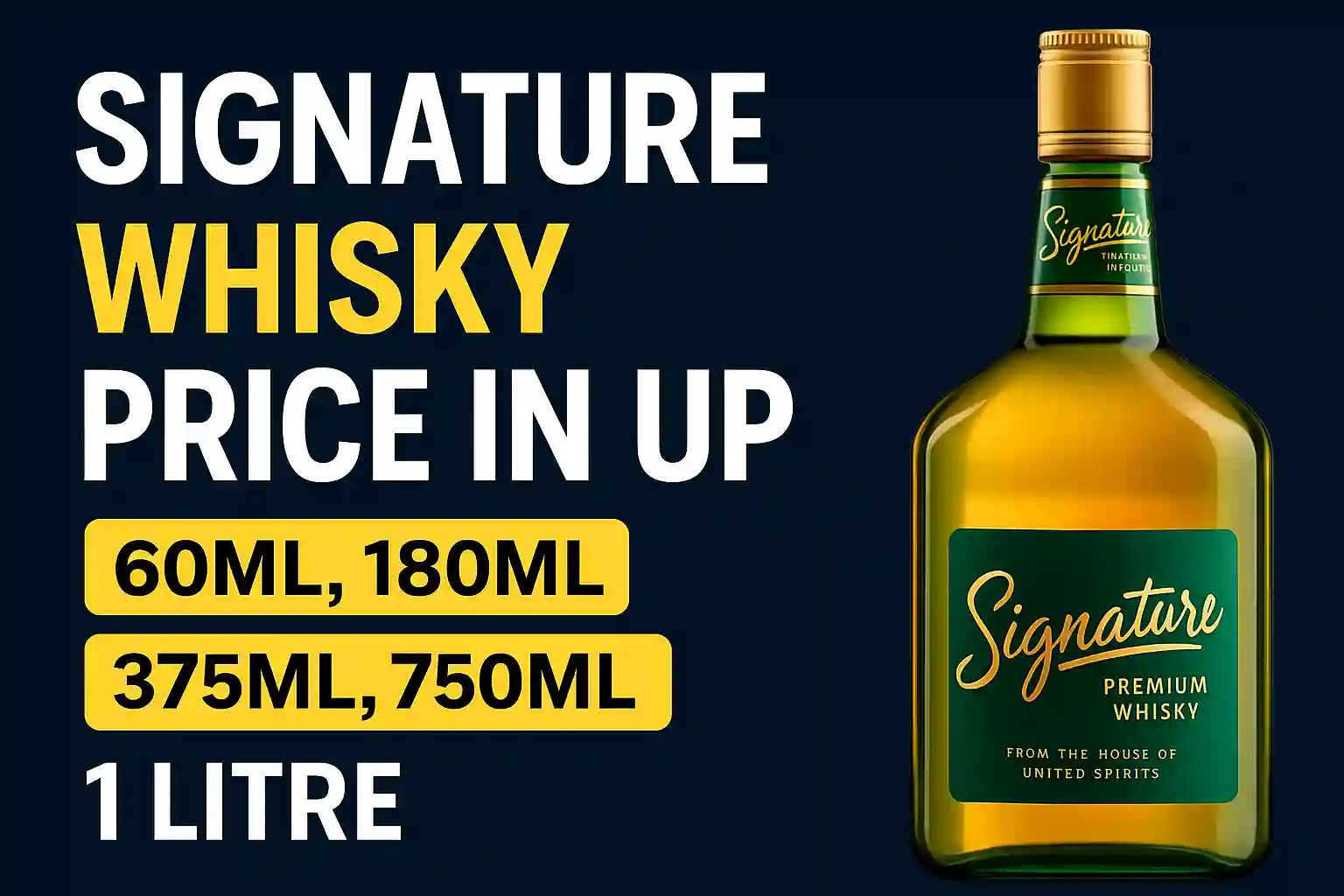 Signature Whisky Price in UP