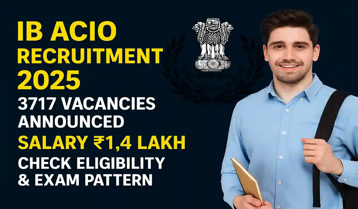 IB ACIO Recruitment 2025