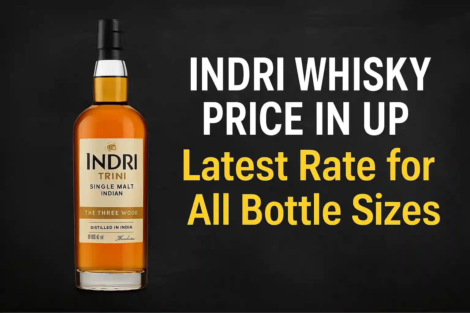 Indri Whisky Price in UP